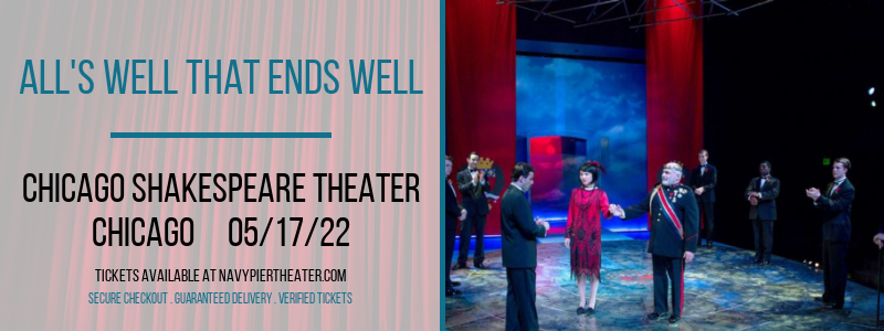 All's Well That Ends Well at Chicago Shakespeare Theater